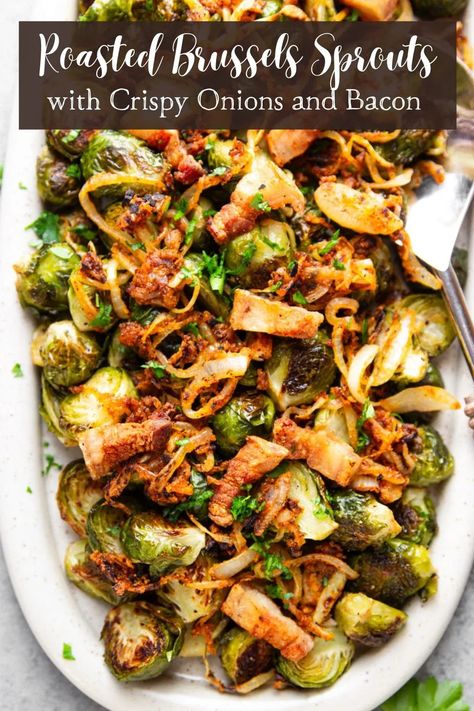 This Roasted Brussels Sprouts With Crispy Onions and Bacon is the perfect side dish this holiday season. The combination of the caramelized onions and savory bacon tossed together with the Brussels sprouts makes it irresistibly good. You'll find yourself craving it throughout the year. Brussels And Bacon, Brussel Sprout Recipes With Bacon, Brussels Sprouts Bacon, Savory Bacon, Brussel Sprout Recipes Roasted, Roasted Sprouts, Grandma's Recipes, Bacon Brussel Sprouts, Scrumptious Food