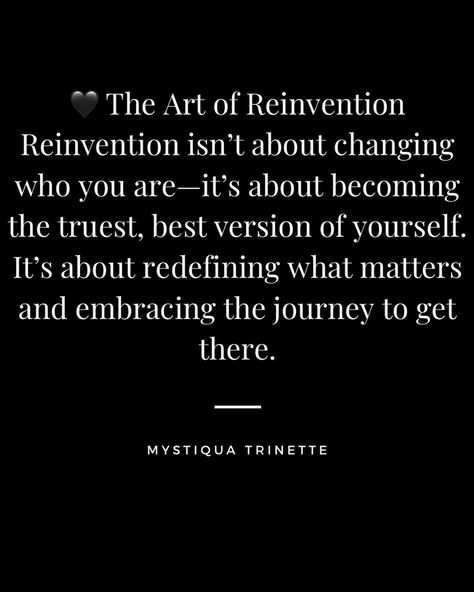 Reinvention is a journey—a series of small, intentional choices to live a life true to yourself. Wherever you are in your journey, remember: it’s never too late to become who you want to be. ✨ What does reinvention mean to you? xoxo, Mystiqua Trinette #ReinventionJourney #TransformationStory #PersonalGrowth True To Yourself, Never Too Late, Be True To Yourself, Too Late, A Series, Personal Growth, The Journey, Quotes To Live By, Vision Board