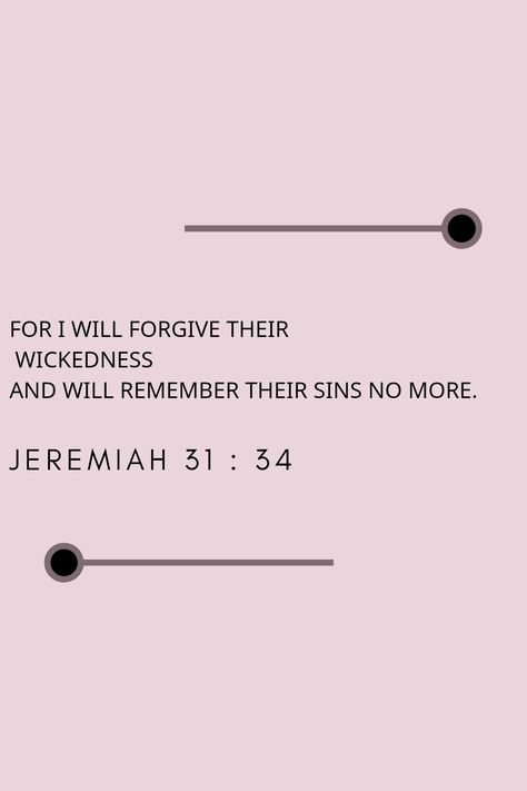 As the verse says, He (GOD) will never remember our sins if we are giving ourselves to him , if we agree with our sins . Repent and he will forgive all our sins..... Amen🙏 How To Repent Sins, Jeremiah 31, Finding God, Good Good Father, Break Free, Christian Quotes, Bible Quotes, No More, Bible