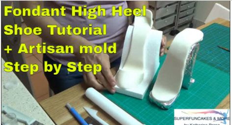 Fondant High Heel Shoe Tutorial, Fondant Shoes High Heels, Fondant Shoe Tutorial, Fondant High Heel, How To Use Fondant, Fondant Shoes, Shoe Tutorial, High Heel Cakes, Shoe Mold