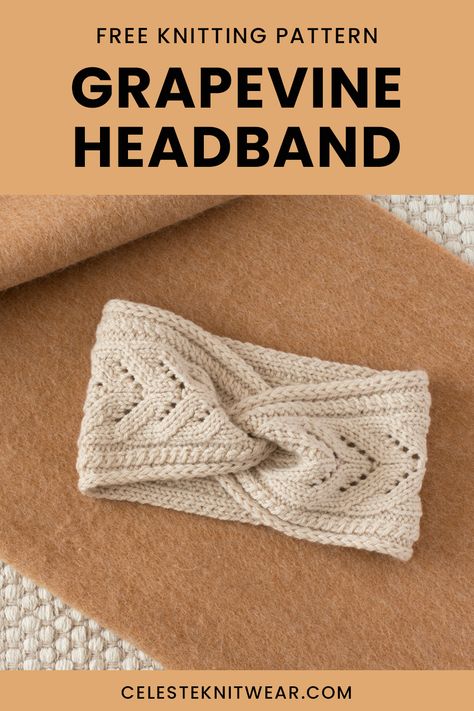 Grapevine Headband knitting pattern - Celeste Knitwear Headband Knitting Pattern, Knitted Headband Free Pattern, Headband Knitting, Cable Headband, Knit Headband Pattern, Knitting Basics, Knitted Headband, Knitting Blogs, I Cord