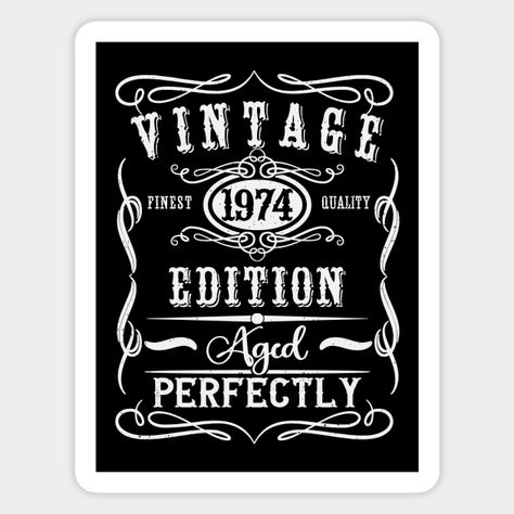 Vintage 1974 Edition 50 Year Old 50th Birthday Party Idea Shirts and Gifts -- Choose from our vast selection of magnets to match with your desired size to make the perfect custom magnet. Pick your favorite: Movies, TV Shows, Art, and so much more! Available in two sizes. Perfect to decorate your fridge, locker, or any magnetic surface with. 50th Birthday Party Ideas For Men, 1964 Birthday, Funny Bar Signs, 80th Birthday Decorations, 21st Birthday Shirts, Birthday Party Idea, Birthday Posters, Birthday Wall, Happy Birthday Signs