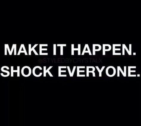 Prove everyone wrong Prove Everyone Wrong, Academic Comeback, Wrong Quote, Your Man, Make It Happen, Healthy Habits, Teacher Appreciation, Self Love, Vision Board