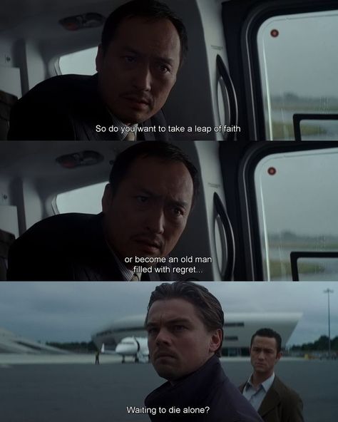 Source: inception 2010 Inception Quotes, Take A Leap Of Faith, Take A Leap, A Leap Of Faith, Leap Of Faith, Write It Down, Inception, Old Men, Stuff To Do