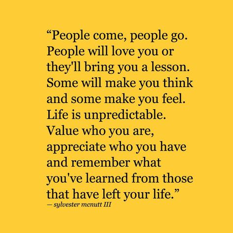 Tell me one thing someone has taught you this year? • sylvestermcnutt.net for everything #sylvestermcnutt Appreciate You Quotes, Sylvester Mcnutt, Lessons Taught By Life, Postive Life Quotes, Inspirational Quotes God, Life Memes, Meaningful Words, Deep Thought Quotes, Thoughts Quotes