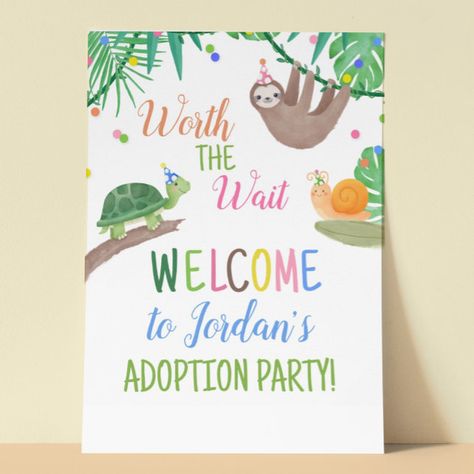 Adoption Party, Party Welcome Sign, Adoption Day, Kids Christmas Party, Graduation Banner, In The Jungle, Worth The Wait, Welcome To The Party, Party Poster