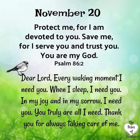 November 20 .. Psalm 86:2 ~~J Psalms Quotes, Daily Spiritual Quotes, Psalm 86, Simple Prayers, Heaven Quotes, Abba Father, Daily Wisdom, Christian Quotes Prayer, Spiritual Words