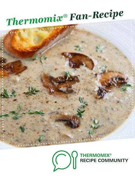 Tm6 Recipes, Thermomix Recipes Dinner, Thermomix Soup, Thermomix Recipes Healthy, Sauteed Squash, Roasted Cod, Thermomix Baking, Mushroom Soup Recipes, Kitchen Machine