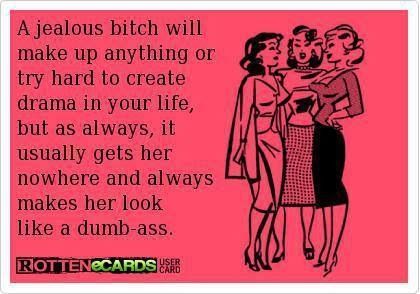 A jealous bitch Quotes About Jealousy, Quotes Jealousy, Jealousy Quotes, Quotes Time, Quotes Of The Day, Jealous Of You, Quotes By Authors, Top Quotes, Try Harder