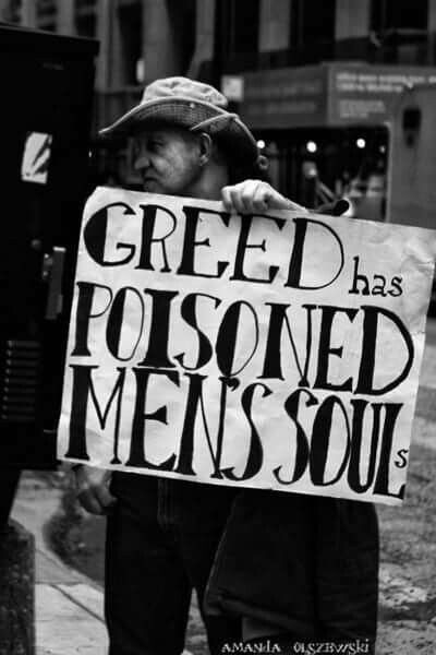 Greed has poisoned man's soul. Cause And Effect Essay, Root Of All Evil, The Dictator, Hashimotos Disease, Lady Macbeth, Protest Signs, Innocent People, 1 Timothy, Neurological Disorders