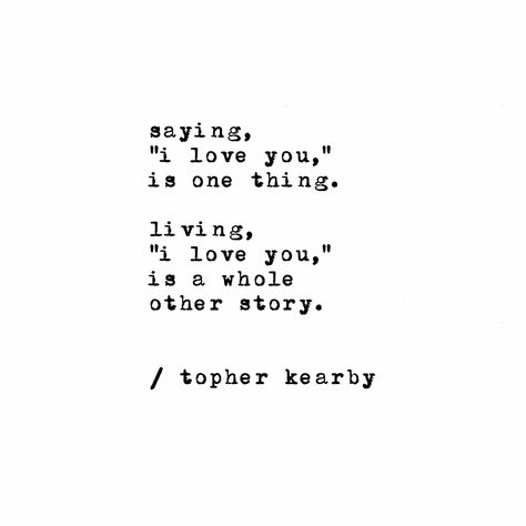 Topher Kearby, Tell Me Something Good, Love You Quotes, Women Advice, Love Is Everything, Deep Thinking, You Quotes, I Love You Quotes, Tough Love