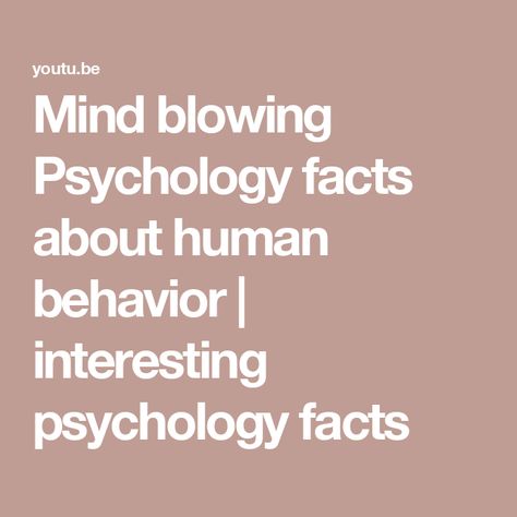 Mind blowing Psychology facts about human behavior | interesting psychology facts Human Behavior Psychology Facts, Human Psychology Facts, Interesting Psychology Facts, Learn Psychology, Facts About Humans, Psychological Facts Interesting, Psychological Facts, Hello Lovely, Human Behavior