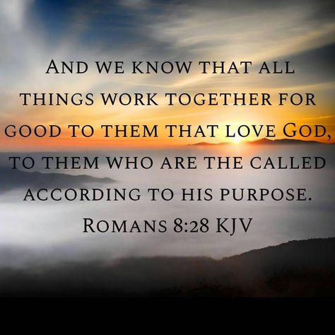 Romans 8:28 KJV It's Working for Our Good   Even in the midst of trials and hardships, God is working all things together for our good. Trust in His plan and find comfort in knowing that He is sovereign and in control. Romans 8:28, Romans 8 28 Kjv, Trust In His Plan, Romans 8 37, God Is Working, 2 Chronicles 7:14, Seek Peace, All Things Work Together, Romans 8