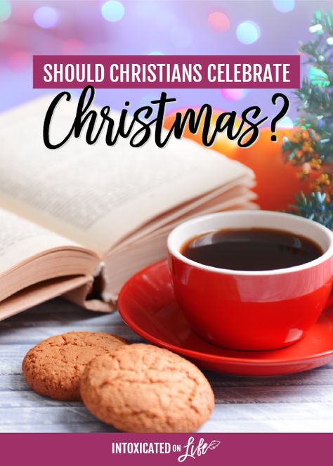 Should Christians Celebrate Christmas? Jesus Centered Christmas, Jesus Was Born, Jesus Birth, Feast Of Tabernacles, Christian Homemaking, Pagan Festivals, Christian Holidays, Jesus Birthday, Closer To God