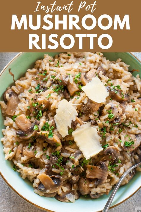 Italian Rice Recipes, Risotto Pressure Cooker, Instant Pot Mushroom Risotto, Filet Mignon Chorizo, Mushroom Rice Recipes, Gluten Free Instant Pot, Italian Rice, Mushroom Risotto Recipes, Instant Pot Recipes Vegetarian