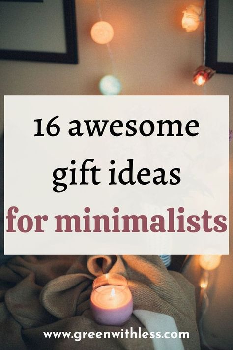 Looking for great gift ideas for minimalists? Click on the pin to check these 16 minimalist gift ideas! You'll find exactly what you want to buy for people who love simple living. Minimalist Gift Ideas, Intentional Gifts, Live A Simple Life, Minimalist Lifestyle Inspiration, Simple Living Lifestyle, Healthy Gift, A Simple Life, Zero Waste Gifts, Minimalism Lifestyle