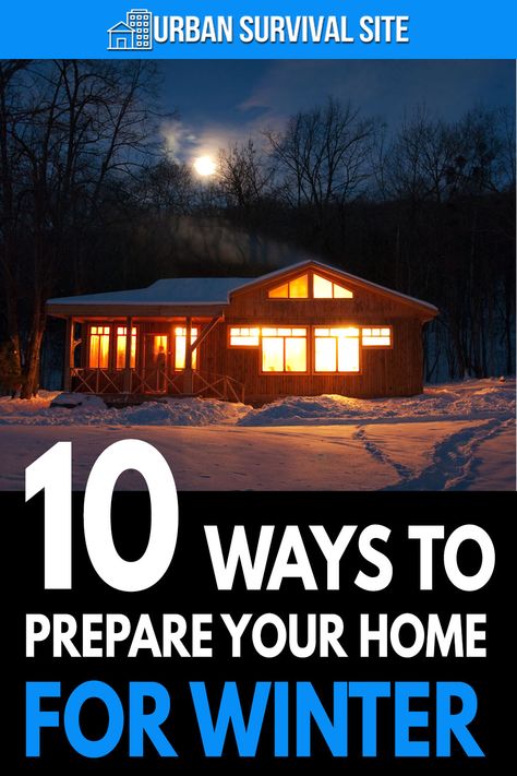 Winter is here. If you have't prepared your home for cold weather, now is the time. Here are 10 ways to prepare your home for winter. Winter Preparedness, Kids Survival Skills, Shtf Preparedness, Survival Skills Life Hacks, Urban Survival, Disaster Preparedness, Winter Is Here, Wilderness Survival, Survival Food