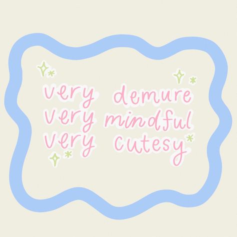 Like this if you are very demure, very mindful, and or very cutesy ✨🌸🦋💖🫶🏻🎀 . . . . #illustrator #womenillustrators #illustratordesign #smallbusinessowner #smallartbusinsss #shoplocalraleigh #stickershop #procreatelettering #ladieswhodesign #shoplocalwilmington #stationeryshop Very Cutesy Very Mindful, Procreate Lettering, Stationery Shop, Cake Board, Small Art, Sticker Shop, Mini Cakes, Illustration Design, Mindfulness