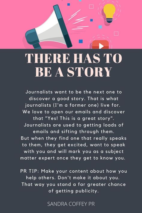 Finding your story can be difficult. Especially finding a story that interests journalists. I get it. I've been on both sides, as a journalist looking for stories and as a PR looking to send in stories. But this tip is a major one to change how you find your story. Think about how your product or service helps other people. Start from there and you'll find a very good story that journalsits will want to write about. I Get It, Helping Other People, Get Excited, Great Stories, Getting To Know You, Getting To Know, I Got This, Helping Others, Your Story