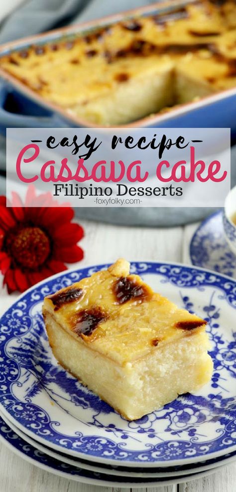 Filo Dessert, Casava Cake Recipe, Cassava Cake Recipe, Filipino Desert, Cassava Recipes, Filipino Sweets, Recipes Filipino, Filipino Delicacies, Pinoy Dishes