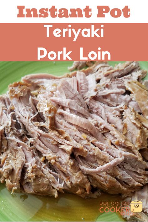 Teriyaki Pork Loin in the Instant Pot is going to fast become a favorite! This super easy Instant Pot Recipe is sure to please a crowd! Spicy Pork Tenderloin Recipes, Teriyaki Pork Loin, Pressure Cooker Pork Loin, Pressure Cooker Meals, Roast Beef With Vegetables, Roasted Pork Tenderloin, Teriyaki Pork, Instant Pot Recipe, Instant Pot Pork