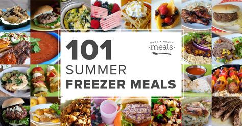 101 Summer Freezer Meals Fall Freezer Meals, Freezer Dinners, Freezer Recipes, Slow Cooker Freezer Meals, Freezer Meal Planning, Make Ahead Freezer Meals, Breakfast Meals, Easy Freezer Meals, Freezer Meal Prep