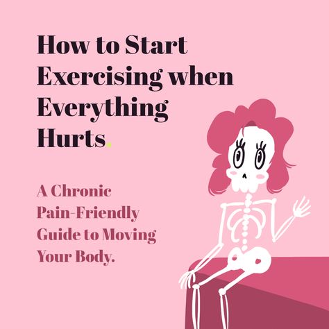 How To Start Exercising, Everything Hurts, Start Exercising, Rest Room, Spine Health, Knee Pain Relief, Coping Strategies, Chronic Fatigue, Fitness Workout For Women