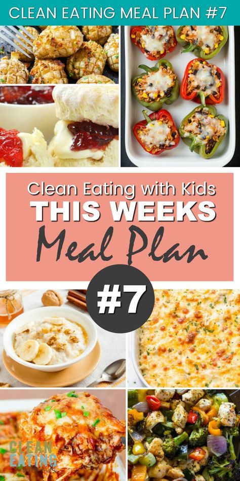 Clean Eating with Kids Family Meal Plan # 7 Clean Eating Family Meals, Clean Eating Family, Clean Eating With Kids, 1200 Calorie Diet Meal Plans, Healthy Breakfast Bowl, Family Meal Plan, Vegan Steak, Clean Eating Meals, Clean Eating For Beginners