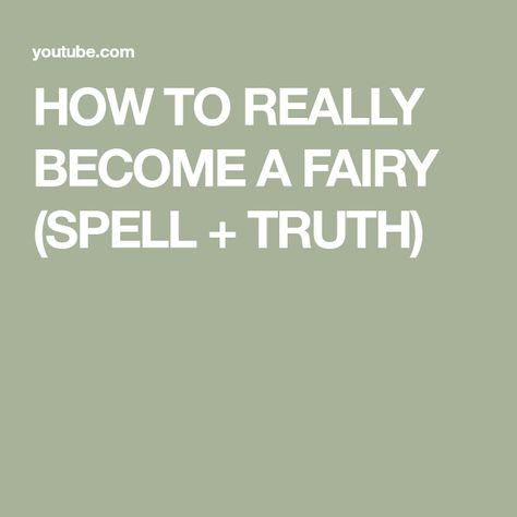 HOW TO REALLY BECOME A FAIRY (SPELL + TRUTH) How To Become A Fairy, How To Be A Fairy, Fairy Spells, Fairy Energy, Real Fairies, Survival Gardening, Fairy Girl, Fairy Magic, How To Know