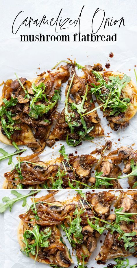 Mushroom Flatbread Recipes, Carmelized Onions And Mushrooms, Gf Appetizers, Mushroom Flatbread, Caramelized Onion Pizza, Goats Cheese Flatbread, Caramelized Onions And Mushrooms, Balsamic Mushrooms, Onion Pizza