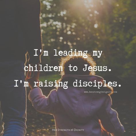 Raising Disciples, Biblical Womanhood, You Are My Sunshine, Positive Quotes, Encouragement, Jesus, Parenting, Quotes