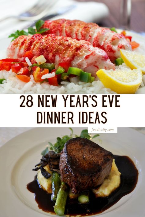 Best New Years Eve Dinner Recipes, New Year’s Eve Heavy Appetizers, Bye Dinner Ideas, New Years Steak Dinner Ideas, What To Make For New Years Eve Dinner, Dinner New Years Eve, New Years Menu Ideas Families, New Years Entrees, New Year’s Eve Soup Ideas