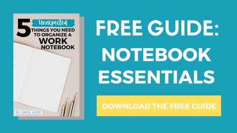 Free Guide: Notebook Essentials Work Notebook Organization, Work Notebook, List Notebook, Bill Organization, Linen Closet Organization, Organisation Hacks, Executive Assistant, Notebook Organization, Notebook Ideas