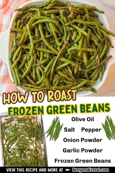 Roasted Frozen Green Beans Oven, How To Cook Fresh Frozen Green Beans, Oven Roasted Green Beans Frozen, Baked Frozen Green Beans, Frozen Green Bean Recipes Stove Top, Garden Green Beans Recipe, Frozen Green Beans In Oven, Frozen Green Beans Recipe, Baked Green Beans Oven