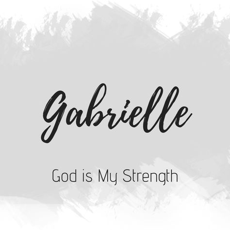 Gabrielle Aesthetic, Gabriel Name, Abigail Meaning, Gideon Name Meaning, Gabriella Name Meaning, Danielle Name Meaning, Bible Baby Names, Sweet Girl Names, Meaningful Baby Names