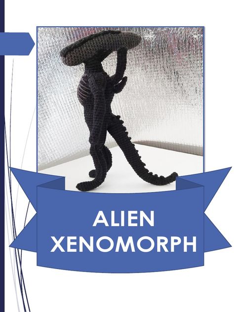 Xenomorph Crochet Pattern Free, Crochet Xenomorph, Creepy Crochet Pattern Free, Amigurumi Alien, Crochet Dinosaur Pattern Free, Creepy Crochet, Amigurumi Anime, Japanese Crochet Patterns, Alien Xenomorph