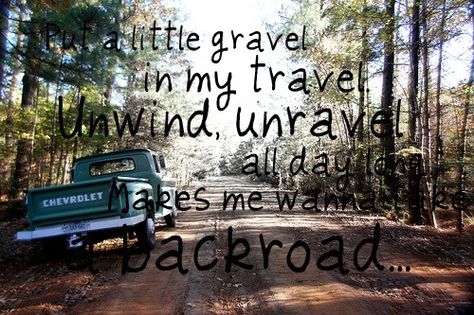 backroad Rodney Atkins, Country Sayings, Southern Proper, Play That Funky Music, I Love My Hubby, Country Strong, Country Lyrics, Country Roads Take Me Home, Country Quotes