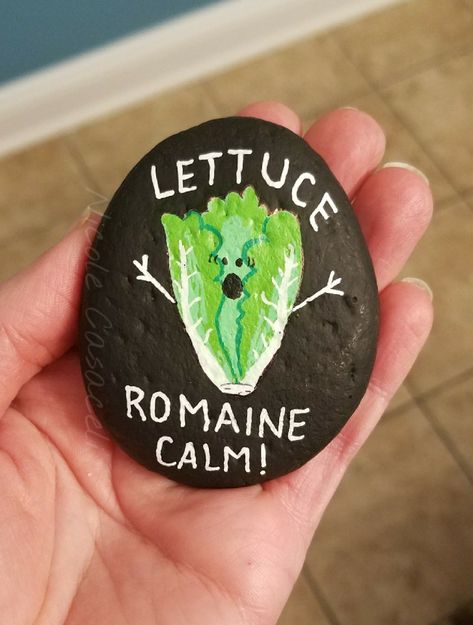 Let us remain calm, pun punny funny rock #paintedrocks #kindnessrocks #funnyrocks Stone Painting Ideas, Lettuce Romaine, Funny Rock, Art Pierre, Painted Rocks Diy, Rock Painting Ideas Easy, Rock Painting Patterns, Rock Ideas, Paint Rock