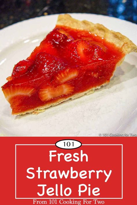 Big Boy Strawberry Pie Recipe, Big Boy Strawberry Pie, Strawberry Pie With Jello, Strawberry Jello Pie, Strawberry Pies, Light Summer Desserts, Easy Strawberry Pie, Premade Pie Crust, Batch Recipes