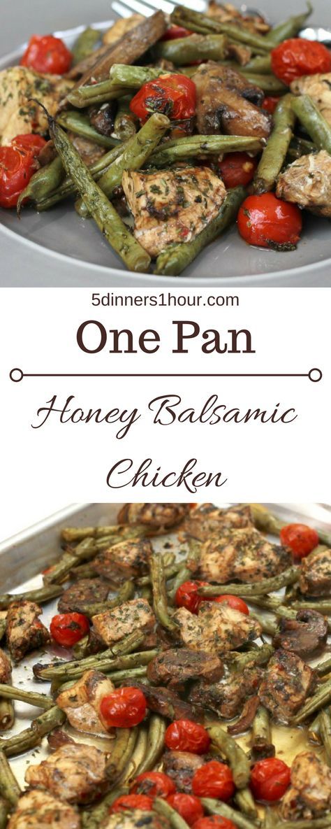 Chicken Green Beans Tomatoes, Fall Yummies, Honey Balsamic Chicken, 5 Dinners, Balsamic Chicken Recipes, Chicken Green Beans, Honey Balsamic, One Pan Dinner, Gourmet Dinner