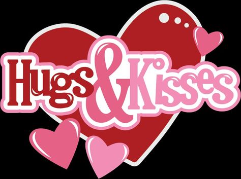 Hugs And Kisses Images, Hugs N Kisses, Kisses And Hugs, Hugs And Kisses Quotes, Kissing Quotes, Hug Quotes, I Love You Images, Love You Images, Valentine Clipart