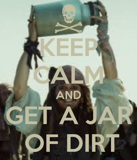 Just get a jar of dirt Jack Sparrow Character, Captain Jack Sparrow Funny, Jack Sparrow Drawing, Jack Sparrow Funny, Jack Sparrow Quotes, Jar Of Dirt, Shameless Characters, Silly Words, Favourite Movie