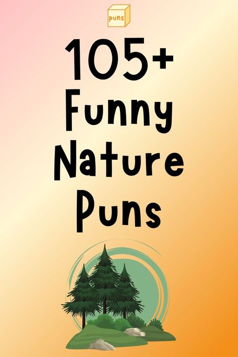 Nature refers to the physical world. The natural world is beautiful and fascinating. Read funny nature puns for a good laugh or caption ideas. Nature Puns, Pun Quotes, Funny Nature, Halloween Jokes, Caption Ideas, Funny Puns Jokes, Comedy Jokes, Reading Humor, Best Puns