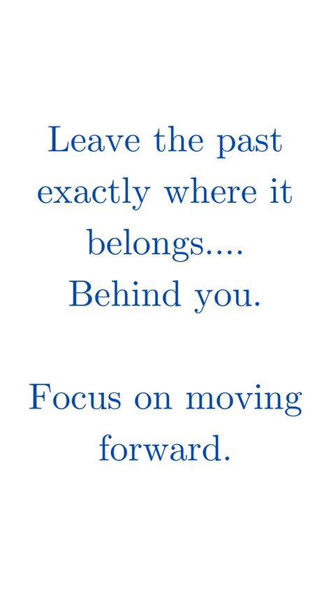 Focus Forward Quotes, Forget The Past Quotes Moving Forward, Forget The Past Quotes, Strength Quotes For Women, Past Quotes, Strength Quotes, Forgetting The Past, Spanish Inspirational Quotes, Appreciation Quotes