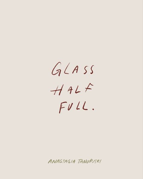 Happy Birthday Steve, Always Positive, Glass Half Full, Full Quote, Happy Birthday, Birthday, Quotes, Glass