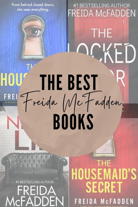 Are you looking for a thrilling book to lose yourself in? If suspense and mystery get your heart racing, look no further. With this list of psychological thrillers by Freida McFadden books, your next escape into a thrilling world awaits! Get ready to be spellbound by edge-of-your-seat plots and captivating characters. Save this list for your next thriller! Frida Mcfadden Books, Frieda Mcfadden Book List, Freida Mcfadden Book Checklist, Frieda Mcfadden Books, Freida Mcfadden, Books A Million, Mommy Time, Little Library, Lose Yourself