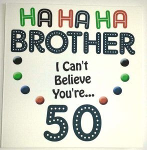 Happy 50th Birthday Wishes for Brother: Has your brother at 50 years age's 50th Birthday arrived, but you can't think of birthday words to dedicate in his day? If so, do not worry, because here you will find a long list with 50th Birthday wishes for Brother at 50 years' age who will... 50th Birthday Wishes Funny, Funny 50th Birthday Quotes, Happy 50th Birthday Wishes, 50th Birthday Messages, Birthday Wishes For Men, 50th Birthday Wishes, Brother Birthday Quotes, 50th Birthday Quotes, Birthday Wishes For Brother