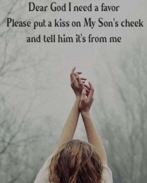 Tatoos Loss Of Son, Losing A Son Quotes Mom, When Your Son Breaks Your Heart, Missing My Son In Heaven, I Miss My Son, Loss Of A Son, Miss My Son, My Son In Heaven, Mothers Love For Her Son