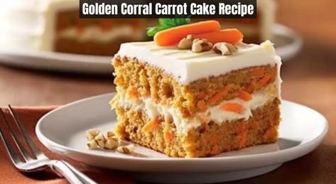 Golden Corral Carrot Cake Recipe Golden Corral Carrot Cake Recipe, Tastee Recipe, Types Of Frosting, Golden Corral, Birthday Party Snacks, Carrot Cake Recipe, Types Of Cakes, Creamy Desserts, Cake With Cream Cheese