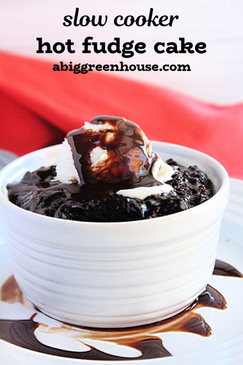 Slow Cooker Hot Fudge Cake- Big Green House Slow Cooker Chocolate Banana Fudge Cakes, Hot Fudge Pudding Cake Crock Pot, Crockpot Hot Fudge Cake, Crockpot Cakes, Hot Fudge Pudding Cake Recipe, Big Green House, Hot Fudge Pudding Cake, Hot Fudge Pudding, Fudge Pudding Cake